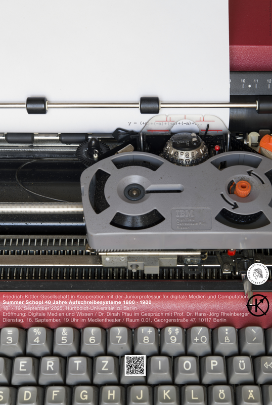 Summer School 2025: 40 Jahre Aufschreibesysteme 1800 · 1900, 16.-19. September 2025